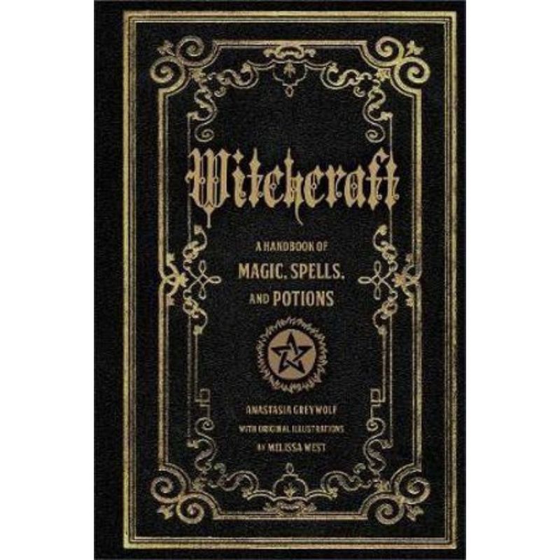 Witchcraft A Handbook of Magic Spells and Potions