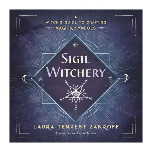 Book cover for 'Sigil Witchery' by Laura Tempest Zakroff, featuring a dark blue textured background with white occult symbols, a central diamond-shaped sigil, and gold-toned title text.