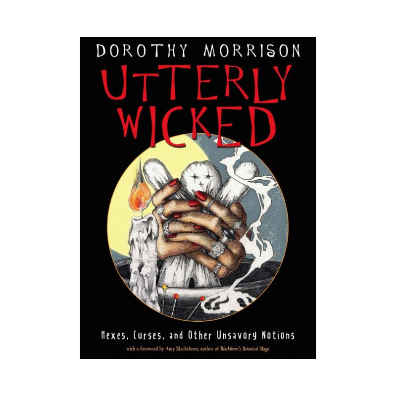 Book cover of 'Utterly Wicked' by Dorothy Morrison with a black border.