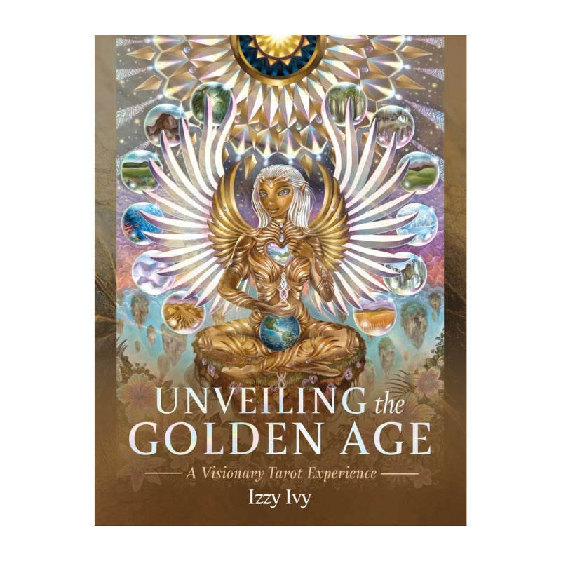 tarot deck cover for 'Unveiling the Golden Age: A Visionary Tarot Experience' by Izzy Ivy, featuring a central golden winged figure meditating with a globe, surrounded by radiant sunburst and circular landscape panels on a brown background.
